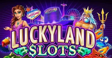 lucky lands slots - luckyland free slots